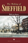 Image for The making of Sheffield