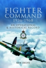 Image for Fighter Command, 1936-1968: an operational and historical record