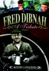 Image for Fred Dibnah: a tribute