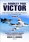 Image for The Handley Page Victor: The History &amp; Development of a Classic Jet