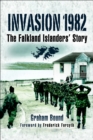 Image for Invasion 1982: the Falkland Islanders&#39; story