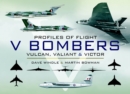 Image for V Bombers: Vulcan, Valiant &amp; Victor