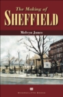 Image for The making of Sheffield