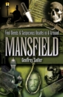 Image for Foul Deeds &amp; Suspicious Deaths in and Around Mansfield