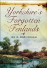 Image for Yorkshire&#39;s forgotten fenlands