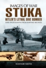 Image for Stuka: Hitler&#39;s lethal dive bomber