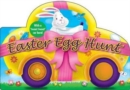 Image for Easter Egg Hunt : Shaped Board Books