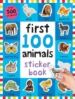 Image for First 100 Animals Sticker Book : First 100 Stickers