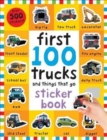 Image for First 100 Trucks Sticker Book : First 100 Stickers