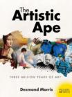Image for The artistic ape  : three million years of art