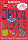 Image for Scientriffic: Optical Illusions : Build 5 Mind-Bending Optical Machines!