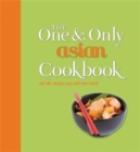 Image for The One and Only Asian Cookbook
