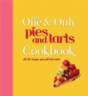 Image for The One and Only Pies and Tarts Cookbook