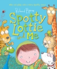 Image for Spotty Lottie and Me