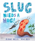 Image for Slug needs a hug!