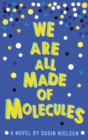 Image for We are all made of molecules