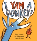 Image for I yam a donkey