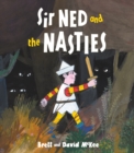 Image for Sir Ned and the Nasties