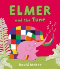 Image for Elmer and the tune