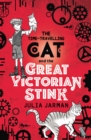 Image for The time-travelling cat and the great Victorian stink