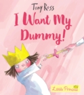Image for I Want My Dummy!