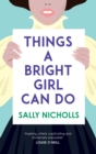 Image for Things a Bright Girl Can Do