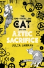 Image for The Time-Travelling Cat and the Aztec Sacrifice