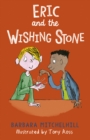 Image for Eric and the Wishing Stone
