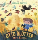 Image for Otto Blotter, Bird Spotter