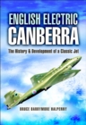 Image for English Electric Canberra: the history and development of a classic jet