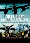 Image for Night and day bomber offensive: Allied airmen in World War II Europe