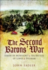 Image for The Second Barons&#39; War: Simon de Montfort and the battles of Lewes and Evesham