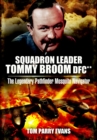 Image for Squadron Leader Tommy Broom DFC**: the legendary pathfinder Mosquito navigator