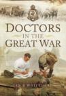 Image for Doctors in the Great War