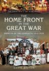 Image for The home front in the Great War  : aspects of the conflict, 1914-1918