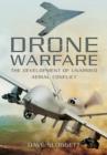 Image for Drone Warfare: The Development of Unmanned Aerial Conflict