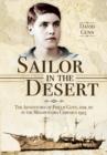 Image for Sailor in the desert  : the adventures of Phillip Gunn DSM, RN in the Mesopotamia Campaign, 1915