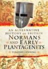 Image for An alternative history of Britain: Normans and early Plantagenets