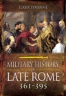 Image for The Military History of Late Rome AD 361-395