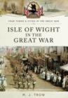 Image for Isle of Wight in the Great War