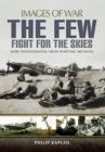 Image for The few  : fight for the skies