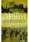 Image for In Battle and Captivity 1916-1918