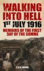 Image for Walking into hell  : the Somme through British and German eyes