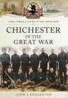 Image for Chichester in the Great War