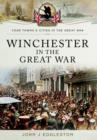 Image for Winchester in the Great War
