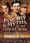 Image for Poetry and myths of the Great War  : how poets altered our perception of history