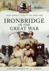 Image for Ironbridge in the Great War