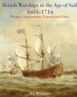 Image for British warships in the age of sail, 1603-1714: design, construction, careers and fates