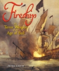 Image for Fireship: the terror weapon of the age of sail