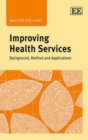 Image for Improving health services  : background, method and applications